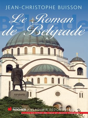 cover image of Le roman de Belgrade